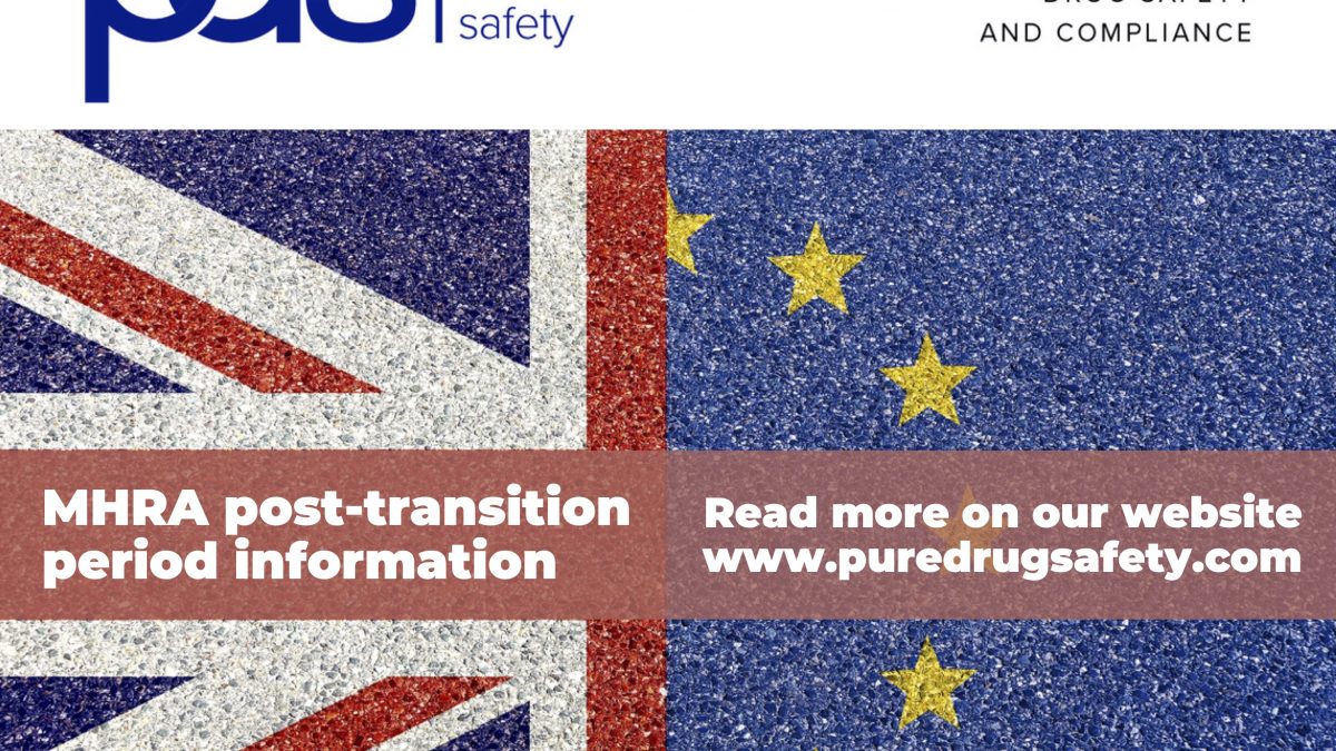 MHRA post-transition period information from Pure Drug Safety
